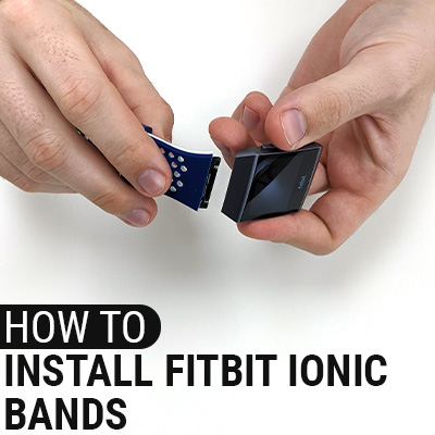 How To Install Fitbit Ionic Bands