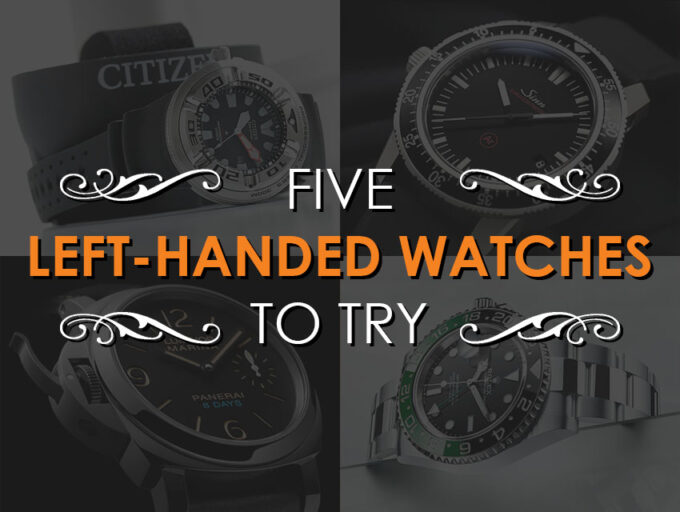 Five LeftHanded Watches To Try StrapsCo