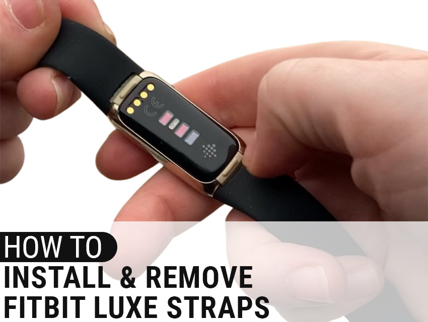 How to Install and Remove Fitbit Luxe Straps Header