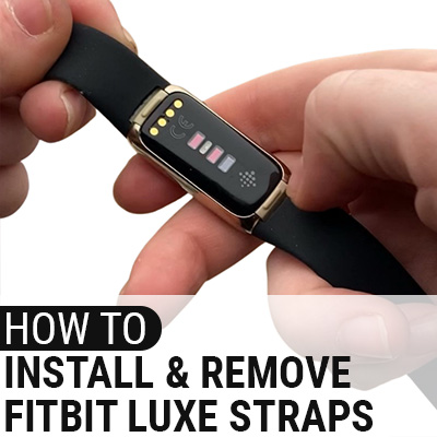 How to Install and Remove Fitbit Luxe Straps Thumbnail