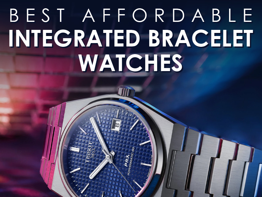 best affordable integrated bracelet watches header
