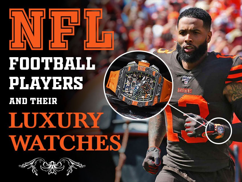 NFL Football Players Their Luxury Watches StrapsCo