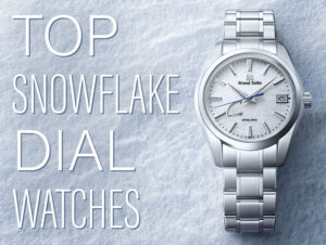 top snowflake dial watches header