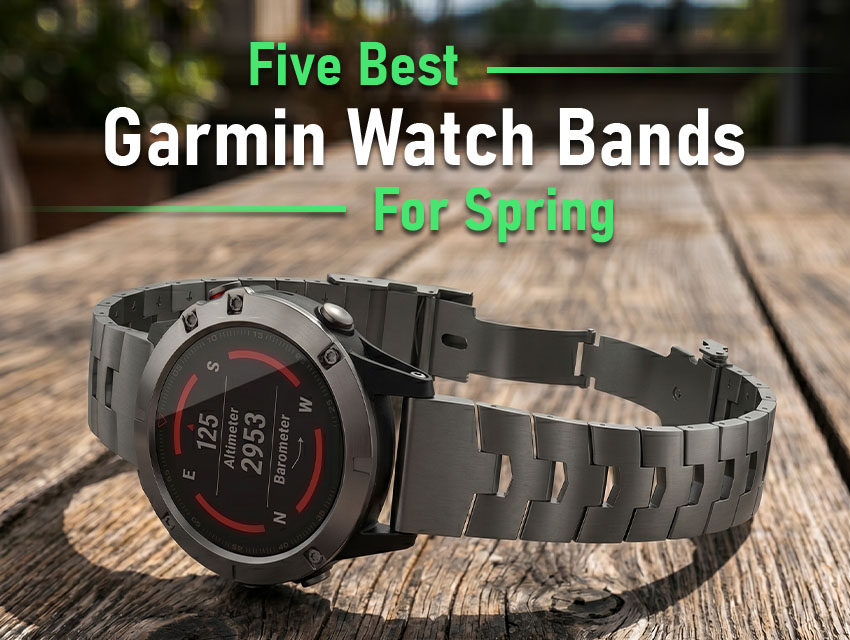 5 Best Garmin Watch Bands for Spring